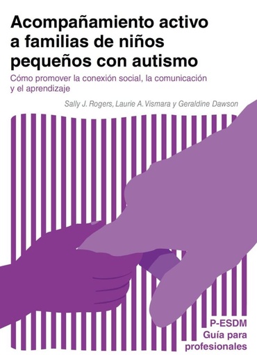 [9788418937026] Acompañamiento activo a familias de niños pequeños con autismo