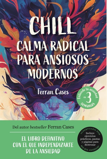 [9791259575012] Chill. Calma radical para ansiosos modernos