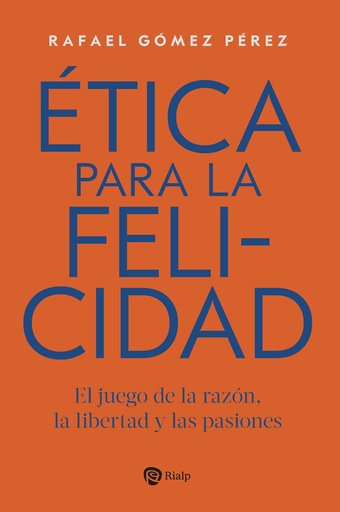 [9788432169403] Ética para la felicidad