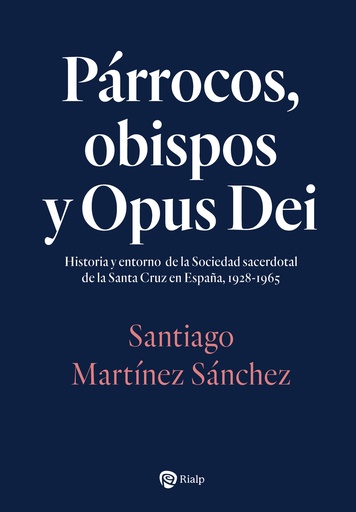 [9788432169496] Párrocos, obispos y Opus Dei