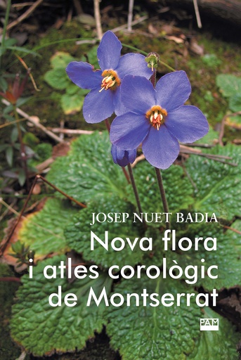 [9788491913481] Nova flora i atles corològic de Montserrat