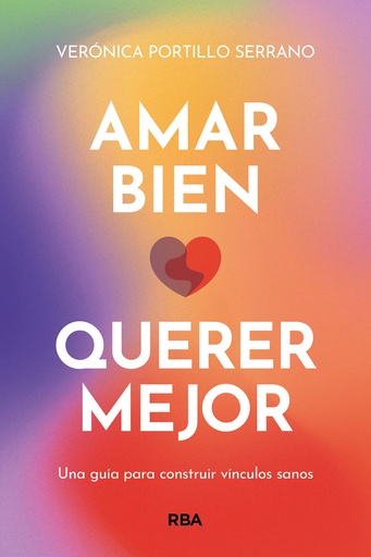 [9788411321822] Amar bien, querer mejor