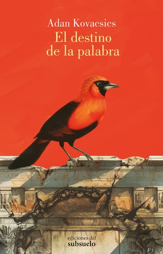 [9788412974706] El destino de la palabra