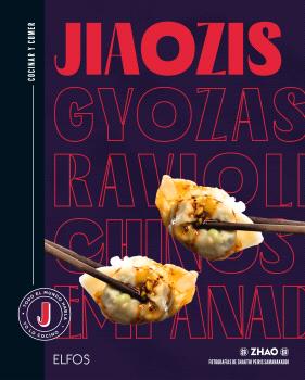 [9788410268876] Cocinar y comer. Jiaozis, gyozas, raviolis chinos, empanadillas