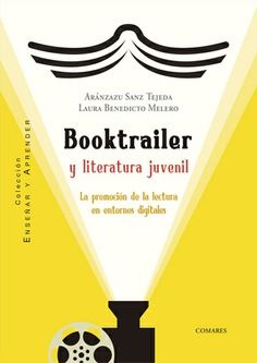 [9788413698526] BOOKTRAILER Y LITERATURA JUVENIL