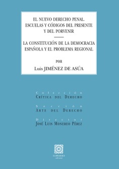 [9788413699097] EL NUEVO DERECHO PENAL. ESCUELAS Y CÓDIGOS DEL PRESENTE Y DEL PORVENIR