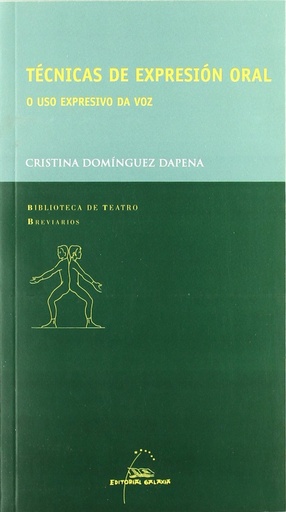 [9788482887777] Técnicas de expresión oral. O uso expresivo da voz