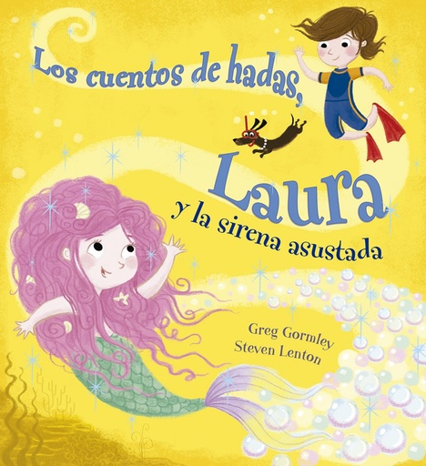 [9788491453994] Cuentos de hadas, Laura y la sirena asustada