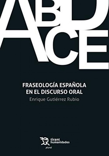 [9788418534850] Fraseología Española en el Discurso Oral