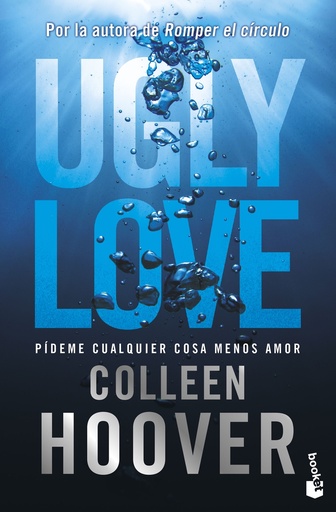 [9788408297697] Ugly Love. Pídeme cualquier cosa menos amor