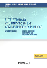 [9788411639934] El teletrabajo y su impacto en las administraciones públicas. cuadernos digitales. derecho y nuevas tecnologías