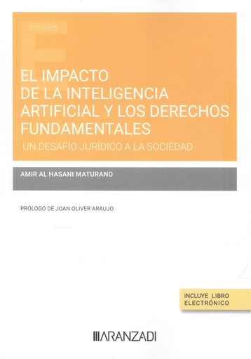 [9788411629553] El impacto de la inteligencia artificial a los derechos fundamentales. un desafío jurídico a la sociedad