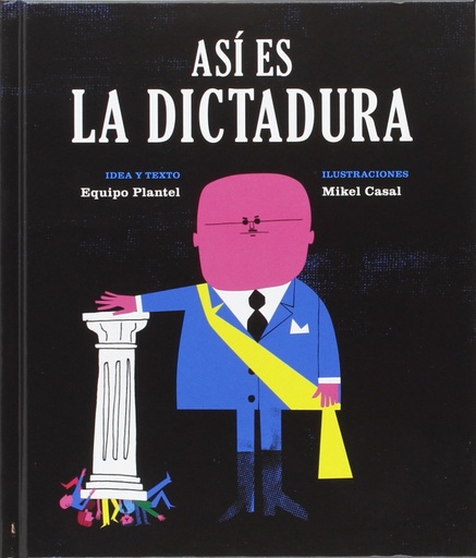 [9788494362514] ASÍ ES LA DICTADURA