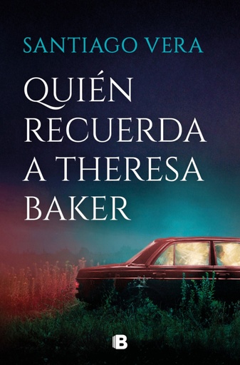 [9788466681056] Quién recuerda a Theresa Baker