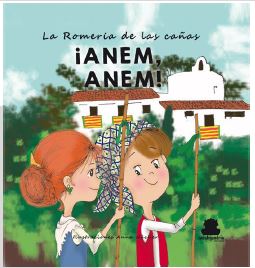 [9788417409746] ANEM, ANEM LA ROMERÍA DE LAS CAÑAS