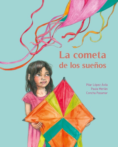 [9788416733675] La cometa de los sueños