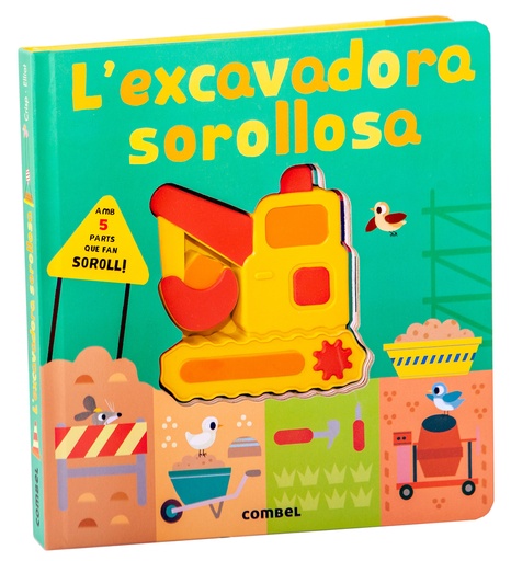 [9788411582292] L´excavadora sorollosa