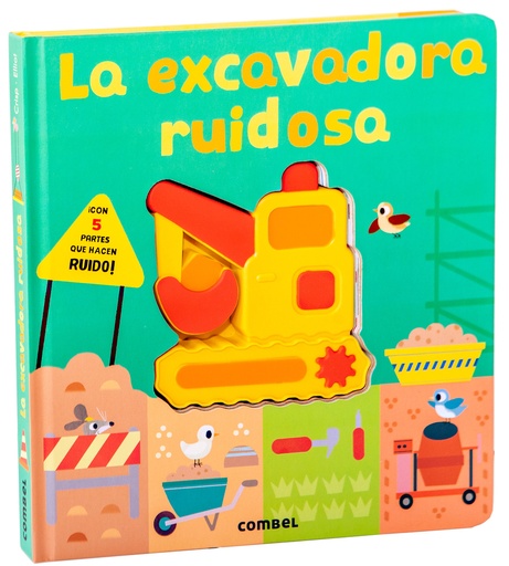 [9788411582308] La excavadora ruidosa