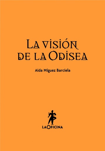 [9788494127021] La visión de la Odisea