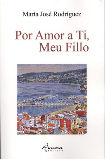 [9789727805785] Por amor a ti, meu fillo
