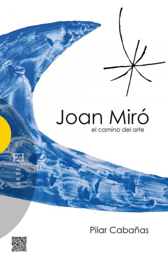 [9788490550045] Joan Miro - El camino del arte