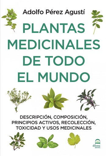 [9788498273854] Plantas medicinales de todo el mundo