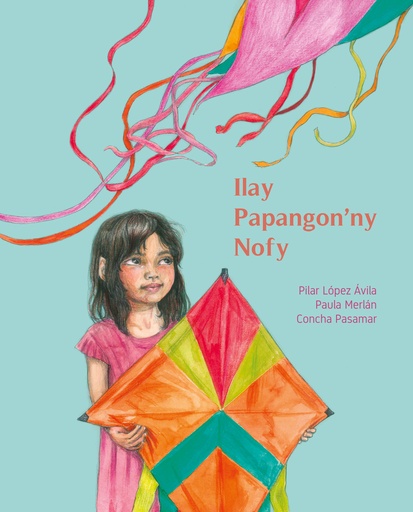 [9788416733996] Ilay Papangon´ny Nofy (La cometa de los sueños)