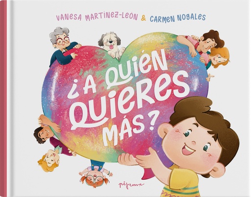 [9788419135322] ¿A quién quieres más?