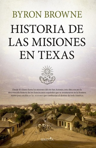 [9788419979599] HISTORIA DE LAS MISIONES EN TEXAS