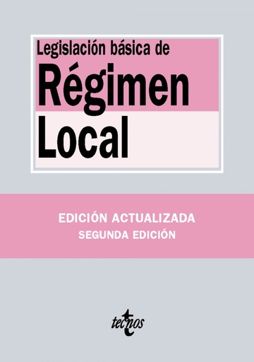 [9788430969463] LEGISLACIÓN DE RÉGIMEN LOCAL