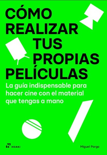 [9788410650183] COMO REALIZAR TUS PROPIAS PELICULAS