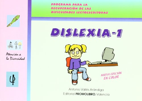 [9788479866464] DISLEXIA 1. PROGRAMA PARA LA RECUPERACION DE LAS DIFICULTADES LECTOESCRITORAS