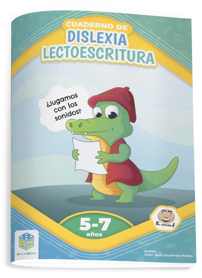 [9788409593262] CUADERNO DE DISLEXIA Y LECTOESCRITURA. ¿JUGAMOS CON LOS SONIDOS? 5-7 AÑOS