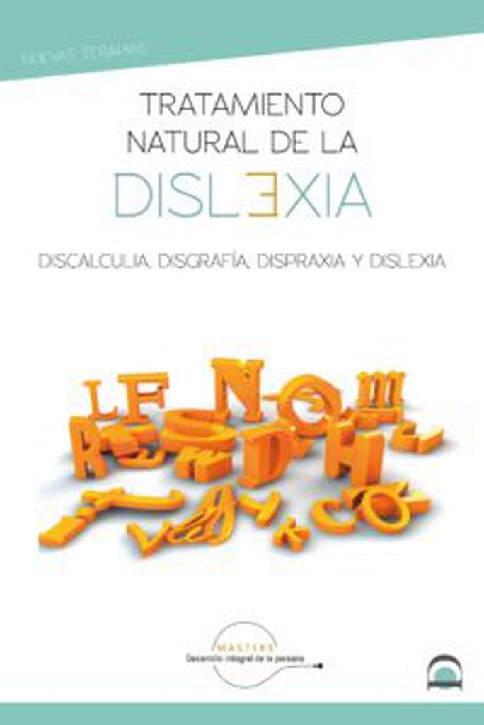 [9788498275186] TRATAMIENTO NATURAL DE LA DISLEXIA