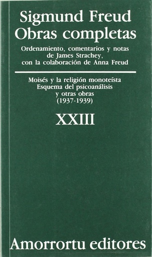 [9789505185993] O.C FREUD 23: MOISES Y LA RELIGION MONOTEISTA, ESQ