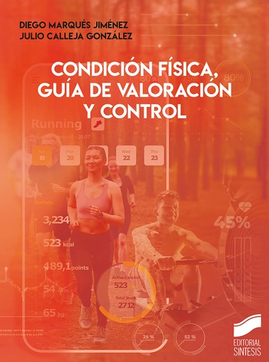 [9788413574028] Condición física, guía de valoración y control