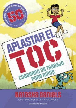 [9788433032942] APLASTAR EL TOC. CUADERNO DE TRABAJO PARA NIÑOS