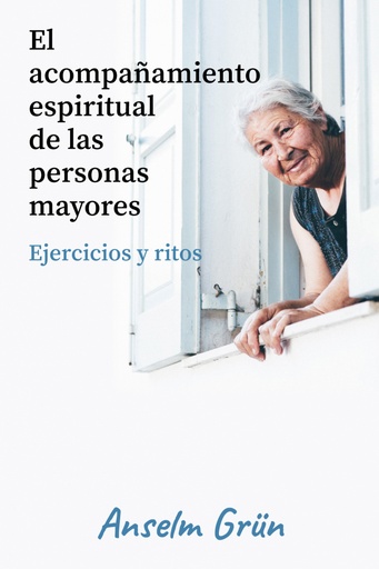 [9788429329728] El acompañamiento espiritual de las personas mayores