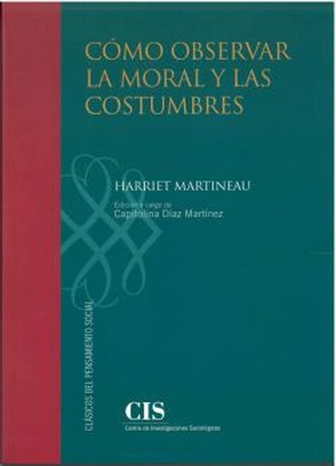 [9788474768930] CÓMO OBSERVAR LA MORAL Y LAS COSTUMBRES