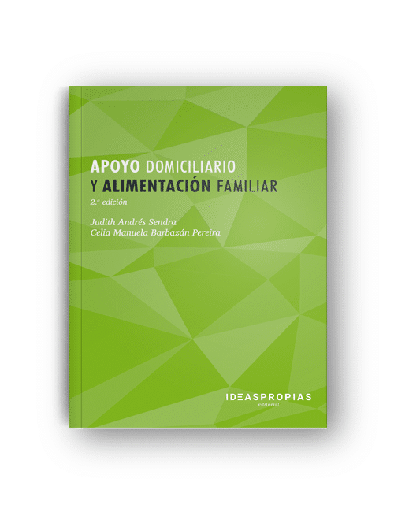 [9788498396669] Apoyo domiciliario y alimentación familiar