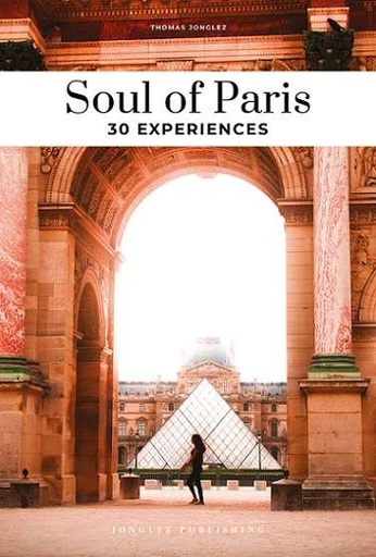 [9782361957605] SOUL OF PARIS 30 EXPERIENCES