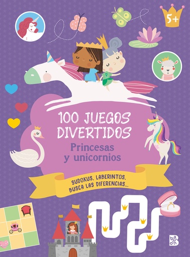 [9789403239460] 100 JUEGOS DIVERTIDOS- PRINCESAS Y UNICORNIOS