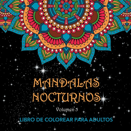 [9788412802160] Mandalas Nocturnos. Vol. 5