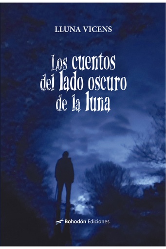 [9788410098930] LOS CUENTOS DEL LADO OSCURO DE LA LUNA