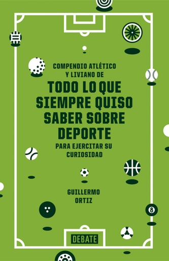 [9788499924038] Compendio atlético y liviano de todo siempre quiso saber sobre deporte