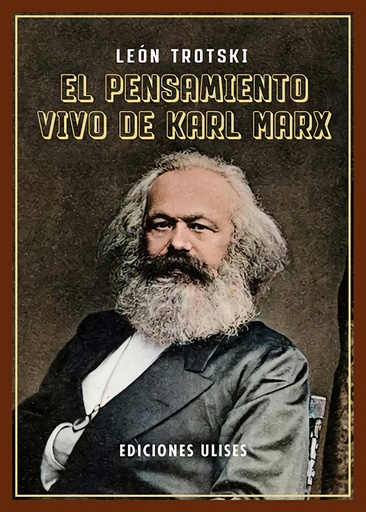 [9788419026156] El pensamiento vivo de Karl Marx