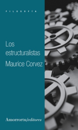[9789505186822] LOS ESTRUCTURALISTAS