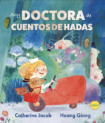 [9788412906301] Soy Doctora de cuentos de hadas