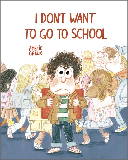 [9788410406544] I Don´t Want To Go To School