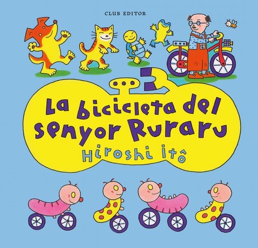 [9788473294676] La bicicleta del senyor Ruraru